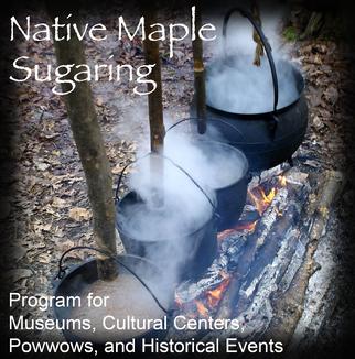 Native Maple Sugaring Program